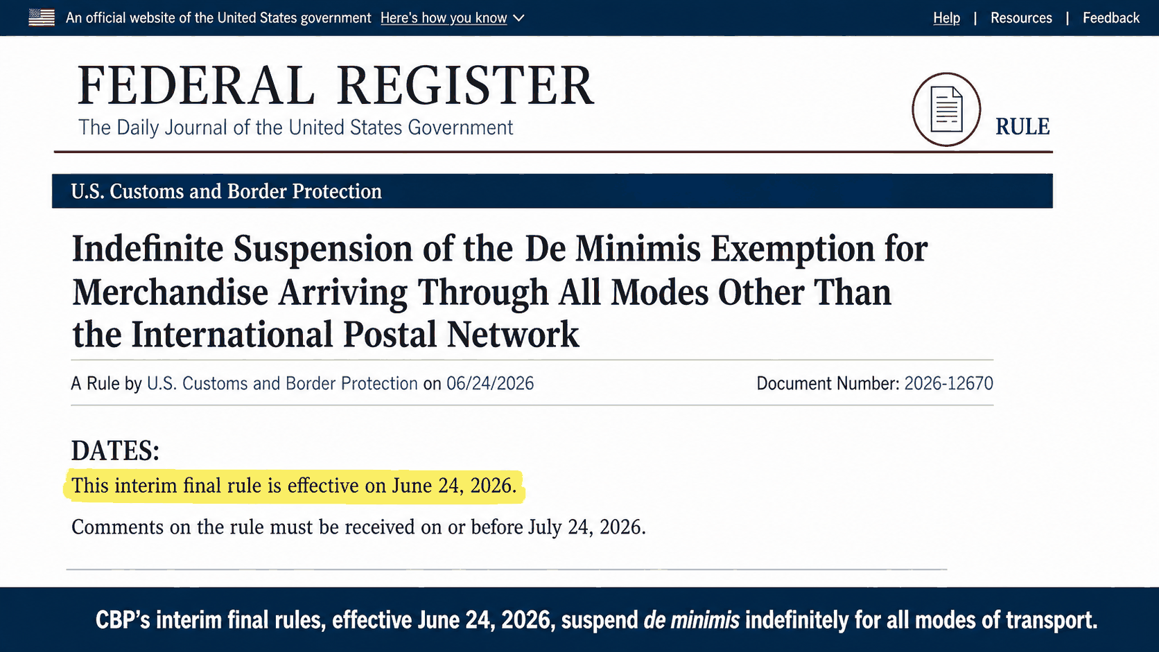 CBP's interim final rules, effective June 24 2026, suspend de minimis indefinitely for all modes of transport.